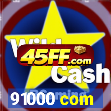 91000 com